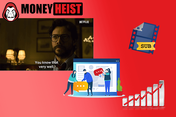 The Importance of Language Translation in TV and Movie: The Case of Money Heist